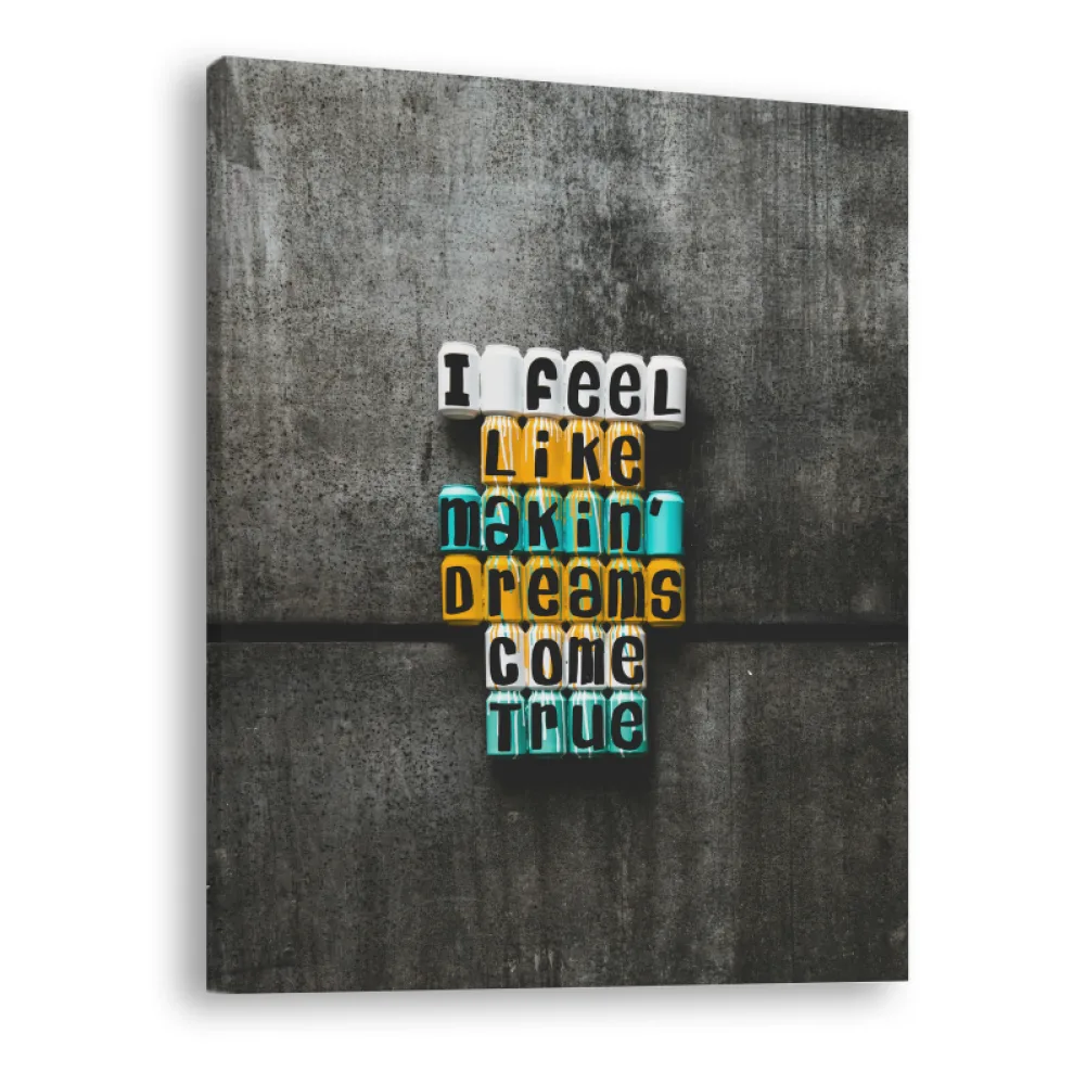 Tablou canvas vertical Dream Come True